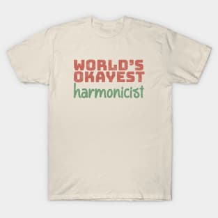 World's Okayest Harmonicist T-Shirt